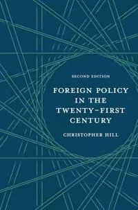 Foreign Policy in the Twenty-First Century