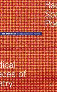 Radical Spaces of Poetry
