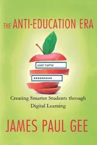 The Anti-Education Era