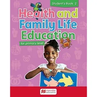 Health and Family Life Education Student's Book 2