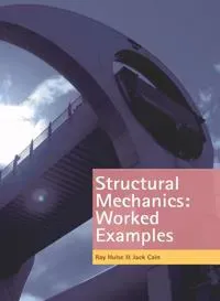 Structural Mechanics: Worked Examples