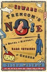 Edward Trencom's Nose