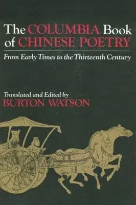 The Columbia Book of Chinese Poetry