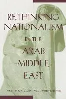 Rethinking Nationalism in the Arab Middle East
