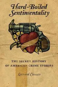 Hard-Boiled Sentimentality