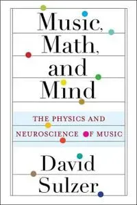 Music, Math, and Mind