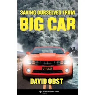 Saving Ourselves from Big Car