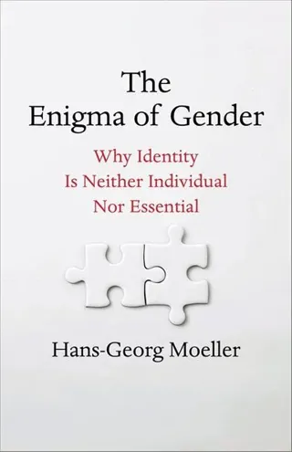 The Enigma of Gender