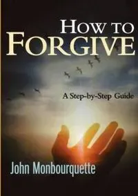 How to Forgive