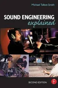 Sound Engineering Explained