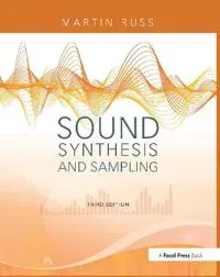 Sound Synthesis and Sampling