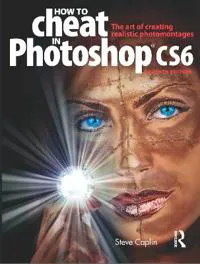 How to Cheat in Photoshop CS6