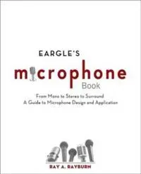 Eargle's The Microphone Book