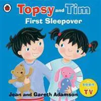 Topsy and Tim: First Sleepover