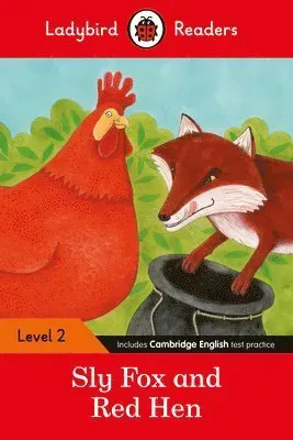 Ladybird Readers Level 2 - Sly Fox and Red Hen (ELT Graded Reader)