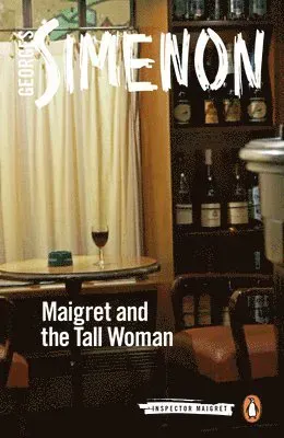 Maigret and the tall woman - inspector maigret #38