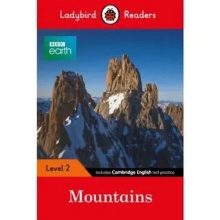 Ladybird Readers Level 2 - BBC Earth - Mountains (ELT Graded Reader)