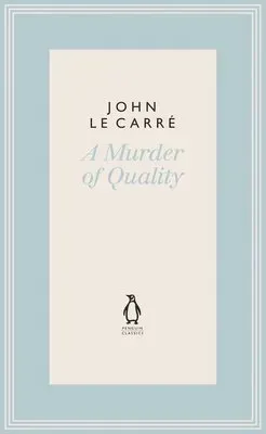 A Murder of Quality