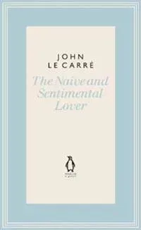 The Naive and Sentimental Lover