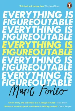 Everything is Figureoutable