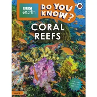 Do You Know? Level 2 – BBC Earth Coral Reefs