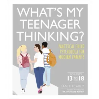 What's My Teenager Thinking?