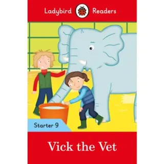 Ladybird Readers Starter Level 9 – Vick the Vet (ELT Graded Reader)