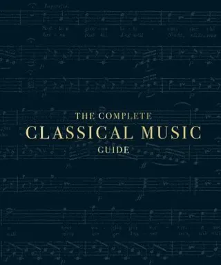 The Complete Classical Music Guide