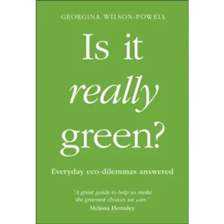 Is It Really Green?