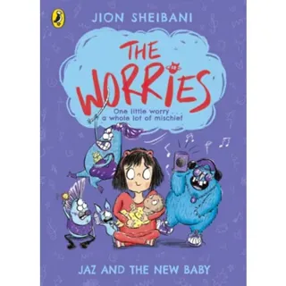 The Worries: Jaz and the New Baby