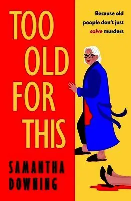 Too Old For This