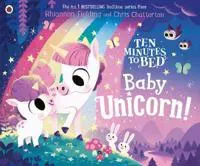 Ten Minutes to Bed: Baby Unicorn