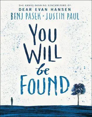 Dear Evan Hansen: You Will Be Found