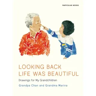 Looking Back Life Was Beautiful