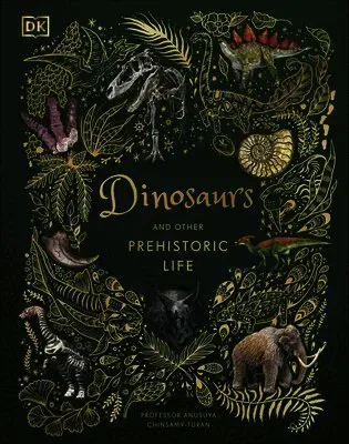 Dinosaurs and Other Prehistoric Life