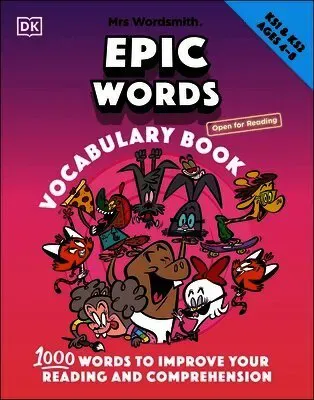 Mrs Wordsmith Epic Words Vocabulary Book, Ages 4-8 (Key Stages 1-2)