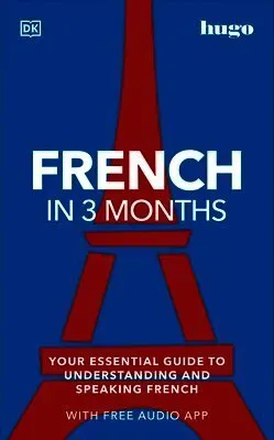 French in 3 Months with Free Audio App