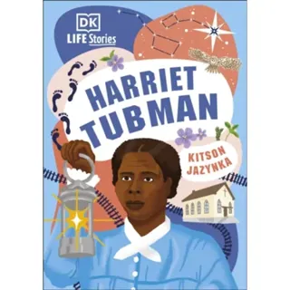 DK Life Stories Harriet Tubman