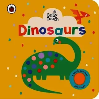 Baby Touch: Dinosaurs