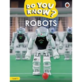 Do You Know? Level 1 – Robots