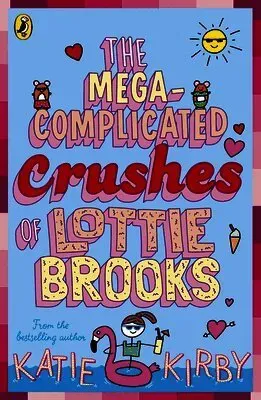 The Mega-Complicated Crushes of Lottie Brooks