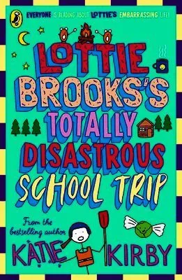 Lottie Brooks's Totally Disastrous School-Trip