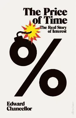 The Price of Time : The Real Story of Interest