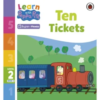 Learn with Peppa Phonics Level 2 Book 8 – Ten Tickets (Phonics Reader)