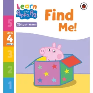 Learn with Peppa Phonics Level 4 Book 10 – Find Me! (Phonics Reader)