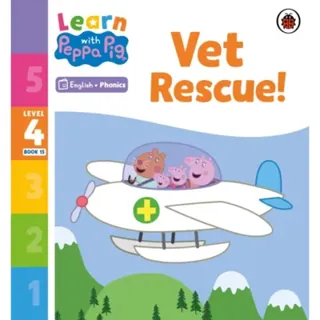 Learn with Peppa Phonics Level 4 Book 15 – Vet Rescue! (Phonics Reader)