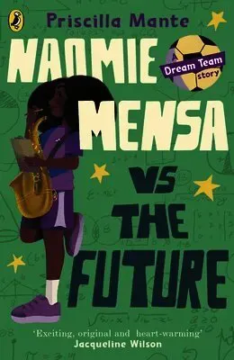 The Dream Team: Naomie Mensa vs. the Future