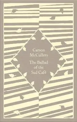 The Ballad of the Sad Café