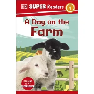DK Super Readers Level 1 A Day on the Farm