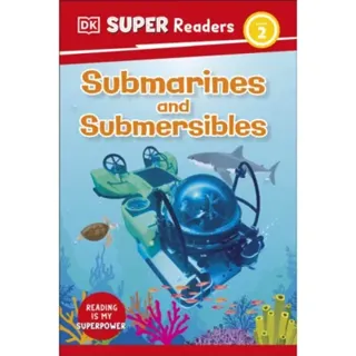 DK Super Readers Level 2 Submarines and Submersibles